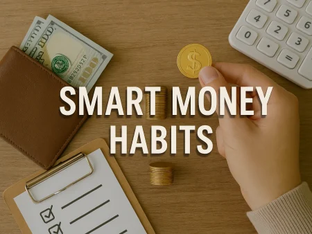10 Smart Money Habits to Learn in Your 20s