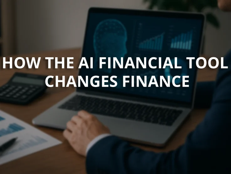 How the AI Financial Tool Changes Finance